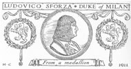 LUDOVICO SFORZA DUKE OF MILAN from a medallion