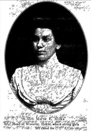 MISS MAUDE E. MINER