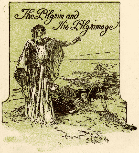 Illustration: The Pilgrim and His Pilgrimage 