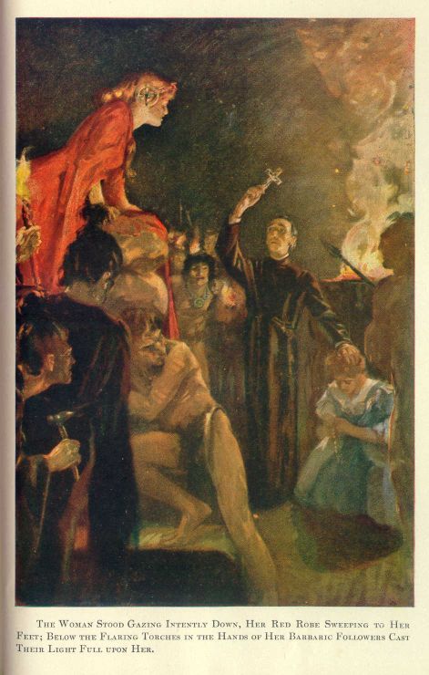 The woman gazing intently down, her red robe sweeping to her feet; below the flaring torches in the hands of her barbaric followers cast their light full upon her.