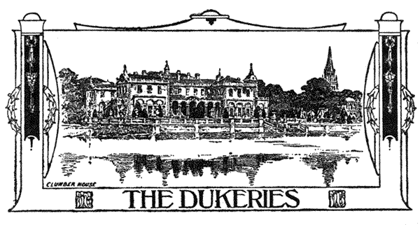 THE DUKERIES