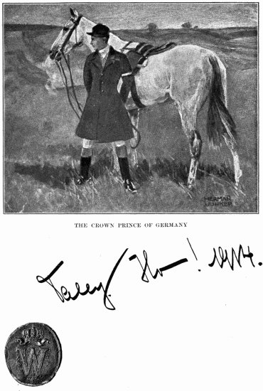 Photo of The Crown Prince of Germany Signed: 'Tally Ho—!' 1914, With The Imperial Seal Below