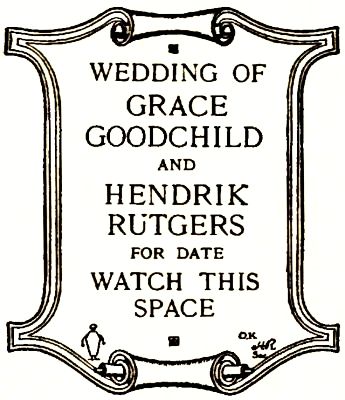 WEDDING OF GRACE GOODCHILD AND HENDRIK RUTGERS FOR DATE WATCH THIS SPACE