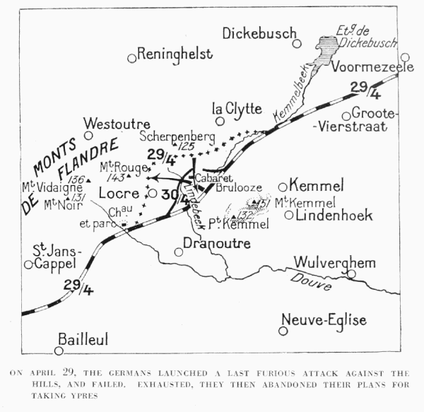 ON APRIL 29, THE GERMANS LAUNCHED A LAST FURIOUS ATTACK AGAINST THE HILLS, AND FAILED. EXHAUSTED, THEY THEN ABANDONED THEIR PLANS FOR TAKING YPRES