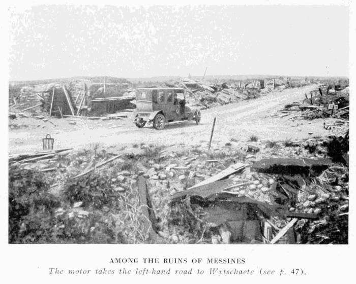 AMONG THE RUINS OF MESSINES The motor takes the left-hand road to Wytschaete (see p. 47).