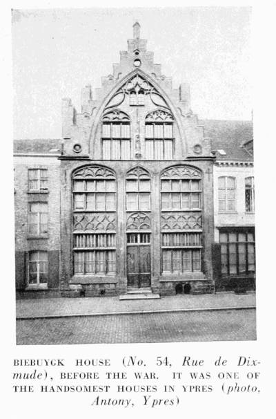 BIEBUYGK HOUSE (No. 54, Rue de Dixmude), BEFORE THE WAR. IT WAS ONE OF THE HANDSOMEST HOUSES IN YPRES (photo, Antony, Ypres)