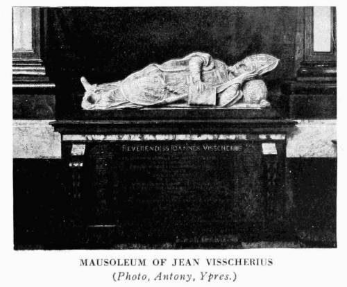 MAUSOLEUM OF JEAN VISSCHERIUS (Photo, Antony, Ypres.)