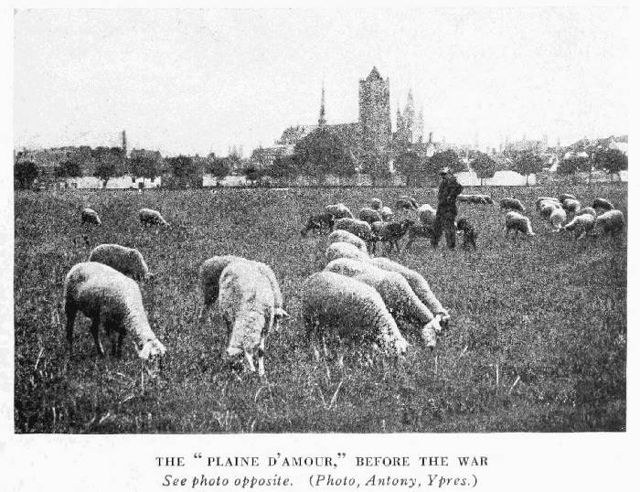 THE "PLAINE D'AMOUR," BEFORE THE WAR See photo opposite. (Photo, Antony, Ypres.)