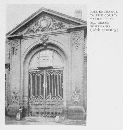 THE ENTRANCE TO THE COURTYARD OF THE OLD GRAND SÉMINAIRE (18th century)