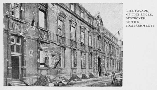 THE FAÇADE OF THE LYCÉE DESTROYED BY THE BOMBARDMENTS