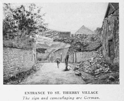 ENTRANCE TO ST. THIERRY VILLAGE The sign and camouflaging are German.