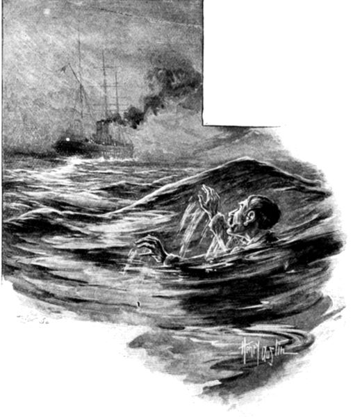 "THE LIGHT OF THE SHIP GOT SMALLER AND SMALLER AS HE THREW UP HIS HANDS AND SANK."