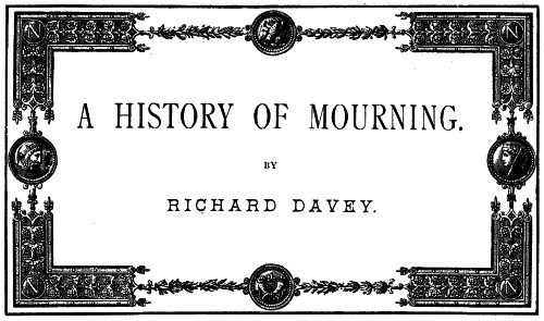 A History of Mourning by Richard Davey