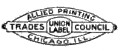 Allied Printing Trades Council Union Label Chicago, Ill.