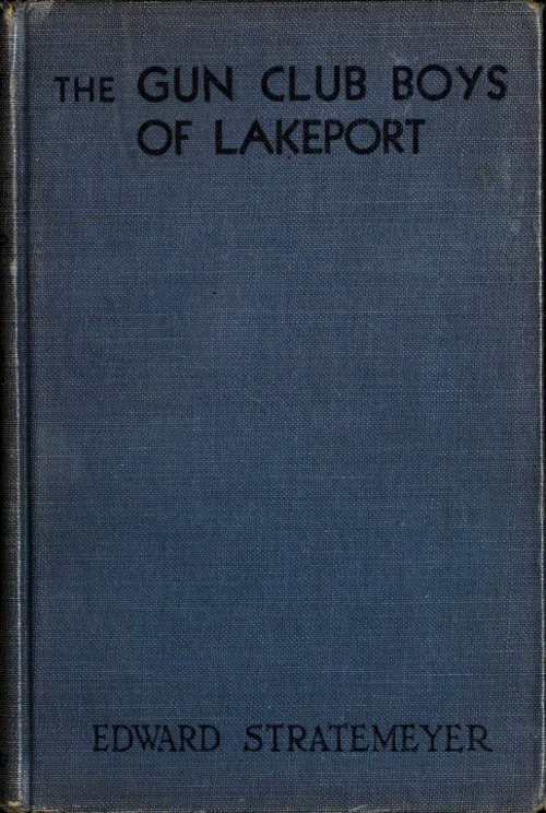 The Gun Club Boys of Lakeport; or The Island Camp