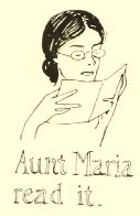 Aunt Maria read it.