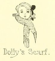 Dolly’s Scarf.