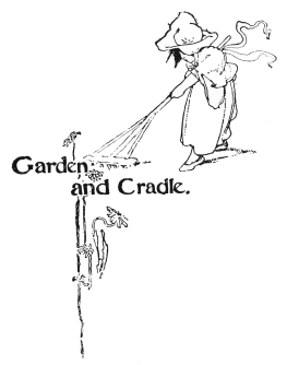 Image unavailable: Garden and Cradle.