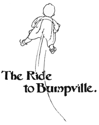 Image unavailable: The Ride to Bumpville.