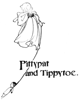 Image unavailable: Pittypat and Tippytoe.