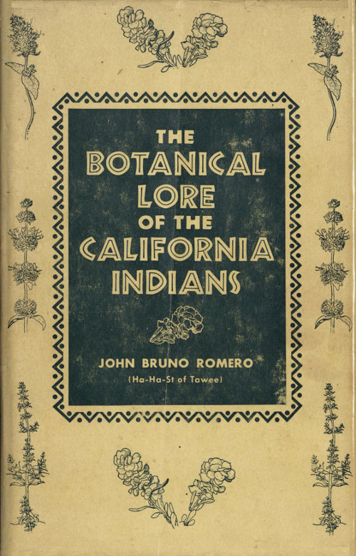 The Botanical Lore of the California Indians
