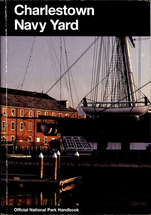 Charlestown Navy Yard, Boston National Historical Park, Massachusetts