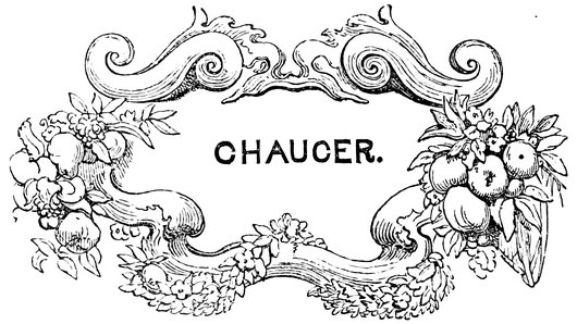 CHAUCER.