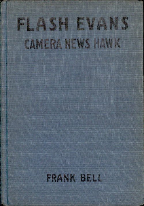 Flash Evans: Camera News Hawk
