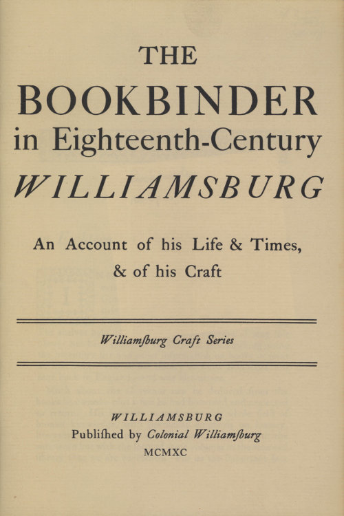 The Bookbinder in Eighteenth-Century Williamsburg