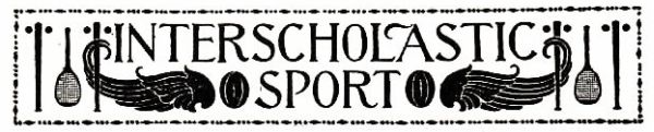 INTERSCHOLASTIC SPORT