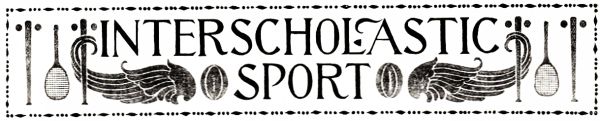 INTERSCHOLASTIC SPORT