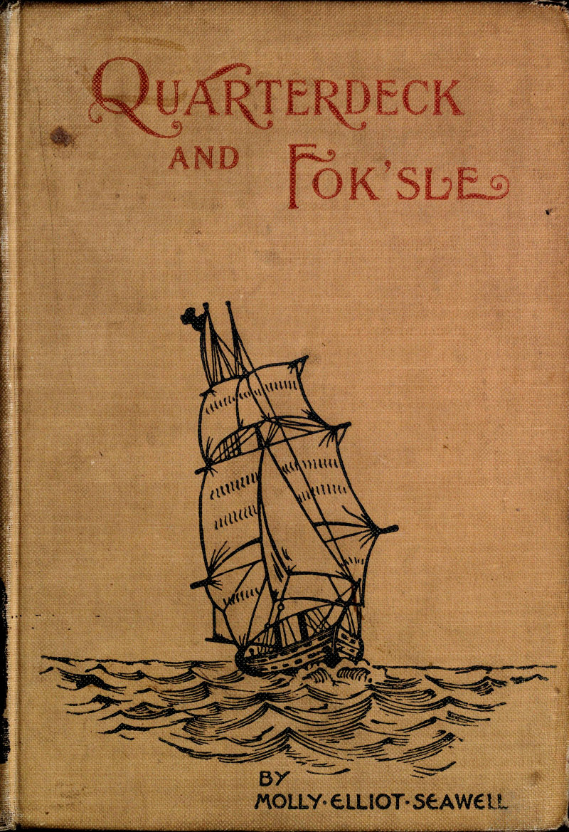 Quarterdeck and Fok’sle: Stories of the Sea