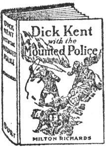 DICK KENT WITH THE MOUNTED POLICE