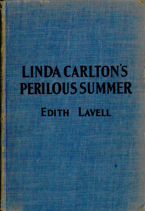 Linda Carlton’s Perilous Summer