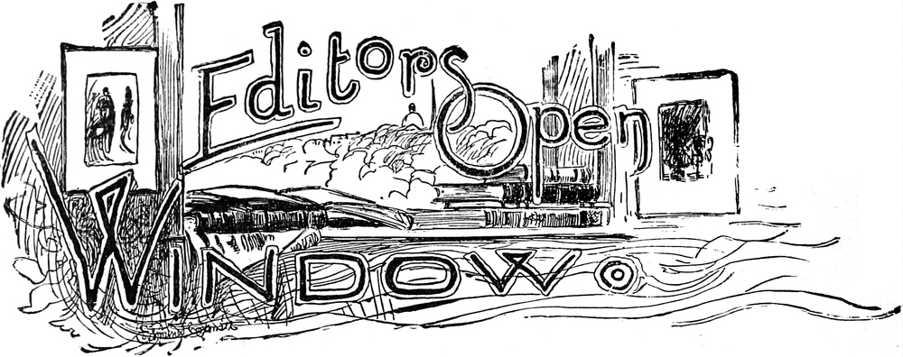 Editor’s Open Window