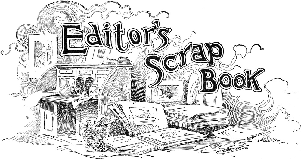 Editor’s Scrap Book