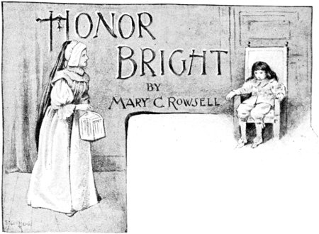 Honor Bright by Mary C. Rowsell