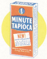 MINUTE TAPIOCA