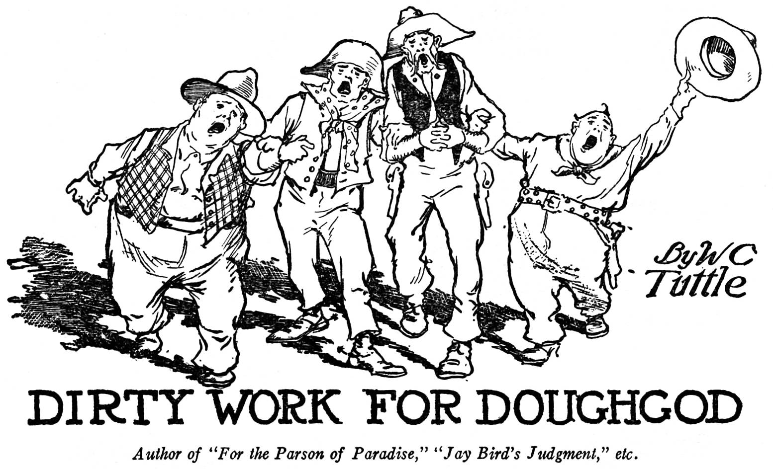 Dirty Work for Doughgod