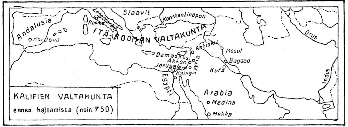 KALIFIEN VALTAKUNTA ennen hajoamista (noin 750)