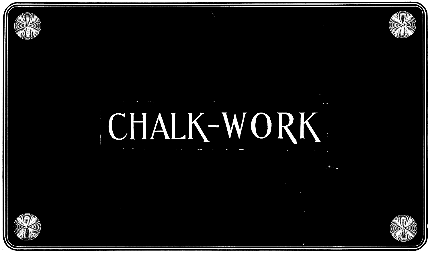 CHALK-WORK