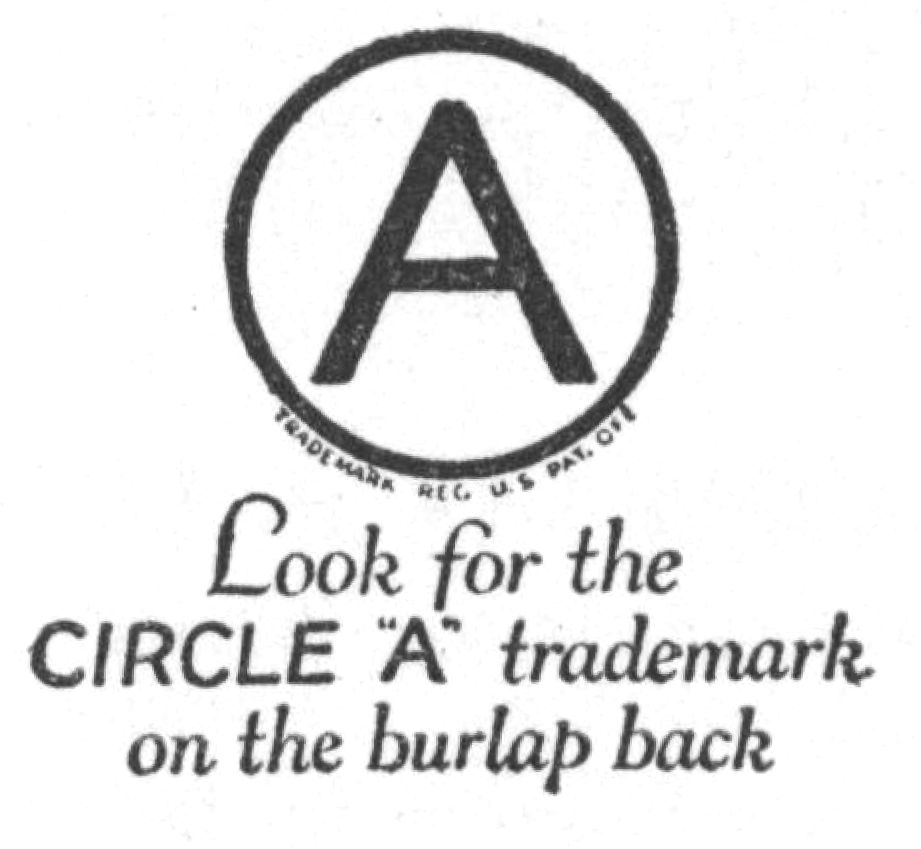 Look for the CIRCLE “A” trademark on the burlap back