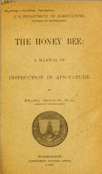 USDA: Bull. 1.--the Honey Bee: a Manual of Instruction in Apiculture, by Frank Benton