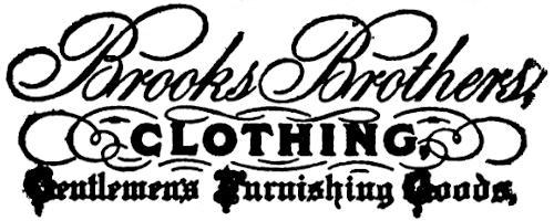 Brooks Brothers, CLOTHING, Gentlemen’s Furnishing Goods.