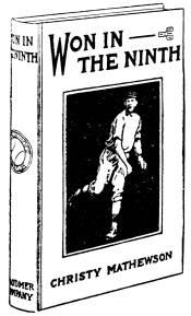 Book image: Won in the ninth by CHRISTY MATHEWSON