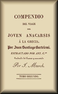 Compendio del viaje del joven Anacarsis a la Grecia (2 de 2), Jean-Jacques Barthélemy