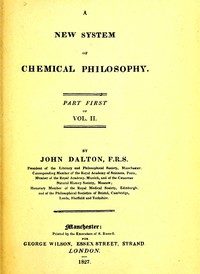 A new system of chemical philosophy, Volume 2, Part 1, John Dalton