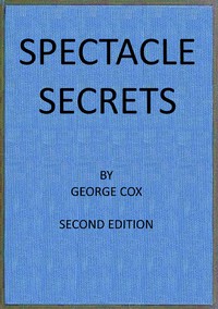 Spectacle secrets, George Cox