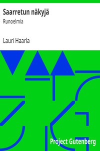 Saarretun näkyjä, Lauri Haarla
