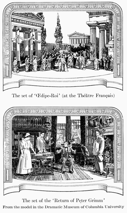 The set of Œdipe-Roi (at the Thtre Franais)

The set of the Return of Peter Grimm
From the model in the Dramatic Museum of Columbia University